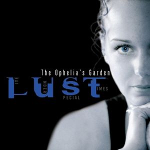 The Ophelia's Garden (GR) - L.U.S.T. CD (EXCELLENT)